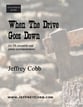 When The Drive Goes Down TB choral sheet music cover